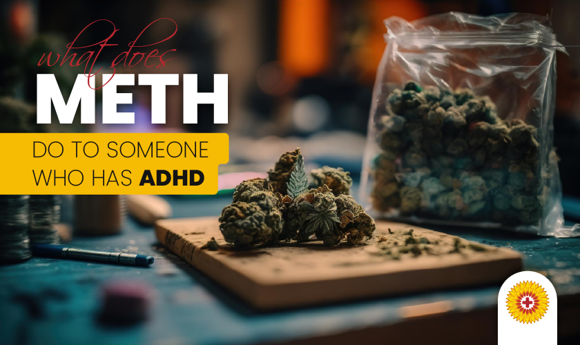what does meth do to someone who has adhd