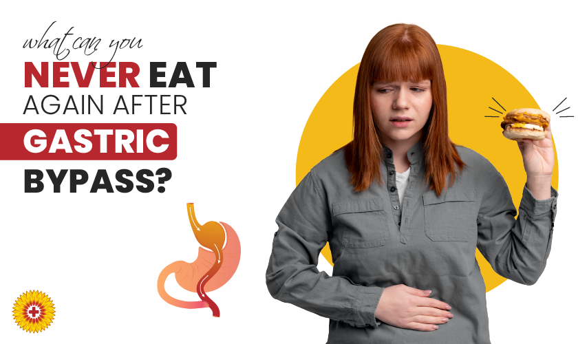 What Can You Never Eat Again After Gastric Bypass?