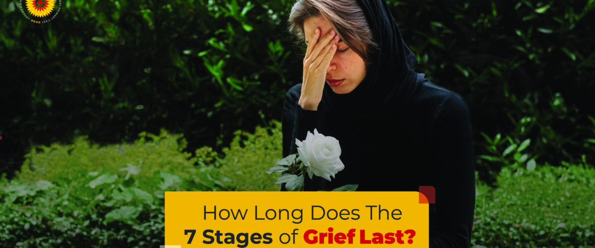 How Long Does the 7 Stages of Grief Last