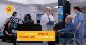 Benefits of Walk-In Urgent Care in DeSoto KS