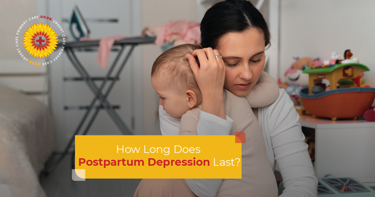 How Long Does Postpartum Depression Last