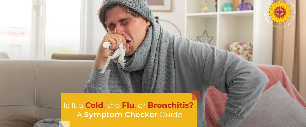 Is It a Cold the Flu or Bronchitis A Symptom Checker Guide