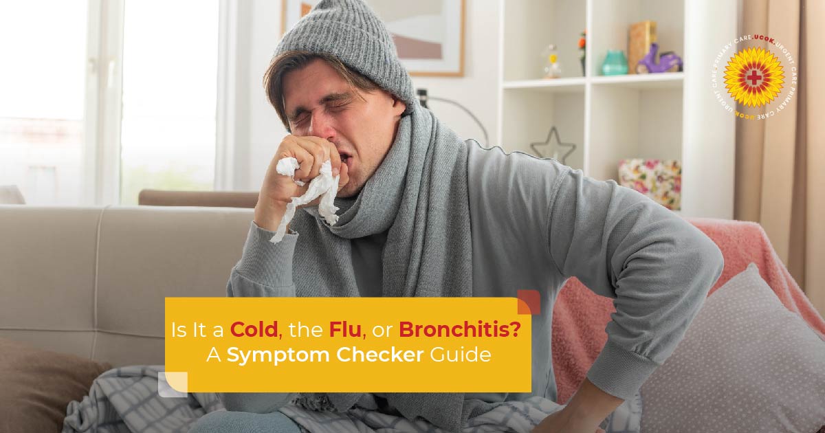 Is It a Cold the Flu or Bronchitis A Symptom Checker Guide