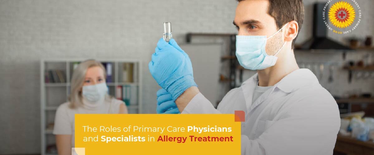The Roles of Primary Care Physicians and Specialists in Allergy Treatment