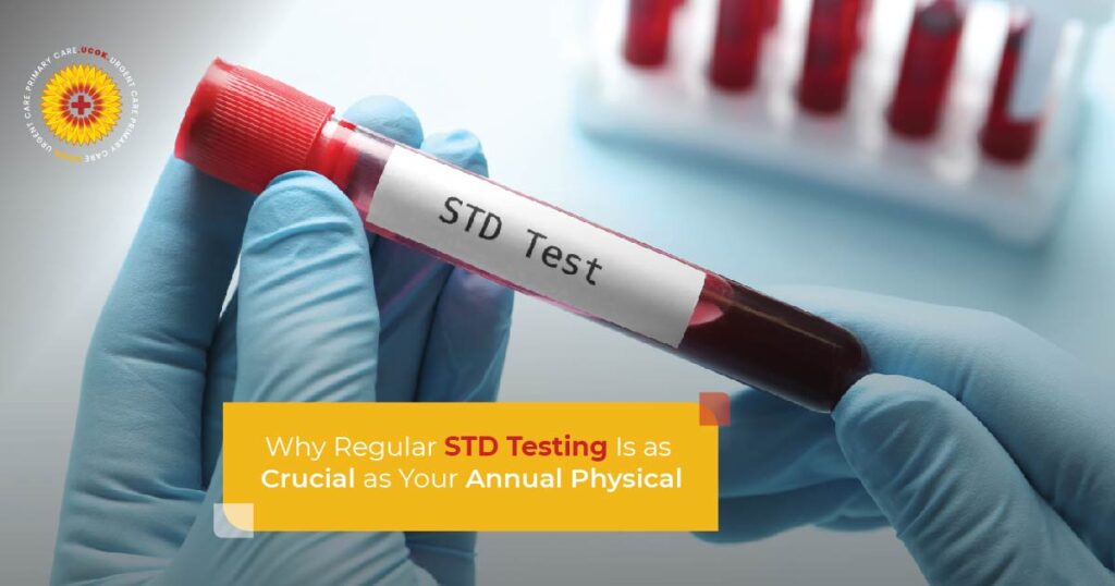 Why Regular STD Testing Is as Crucial as Your Annual Physical