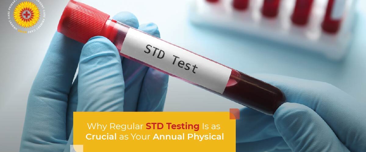 Regular STD Testing Is as Crucial as Your Annual Physical