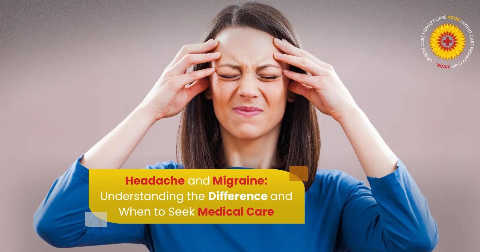 Headache and Migraine Understanding the Difference and When to Seek Medical Care 1
