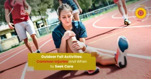 Outdoor Fall Activities Common Injuries and When to Seek Care