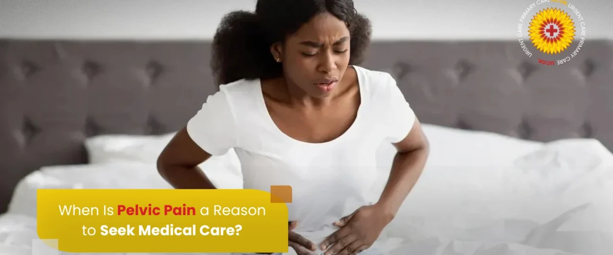 When Is Pelvic Pain a Reason to Seek Medical Care