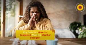 Why Does Your Nose Get Congested When the Weather Changes